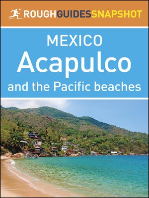 cover image of Mexico - Acapulco and the Pacific Beaches